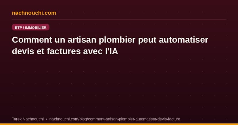 How a Plumber Can Automate Quotes and Invoices with AI to Save 5 Hours a Week